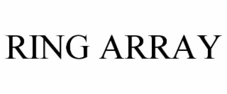 RING ARRAY