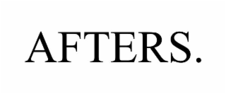 AFTERS.