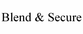 BLEND & SECURE