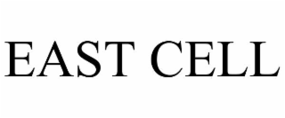 EAST CELL