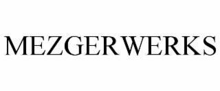 MEZGERWERKS