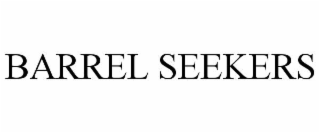 BARREL SEEKERS