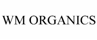 WM ORGANICS