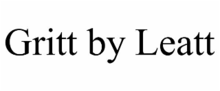 GRITT BY LEATT