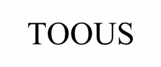 TOOUS