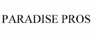 PARADISE PROS
