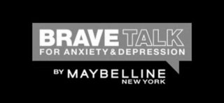 BRAVE TALK FOR ANXIETY & DEPRESSION BY MAYBELLINE NEW YORK