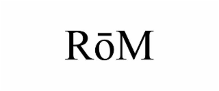 RŌM