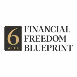 6 WEEK FINANCIAL FREEDOM BLUEPRINT
