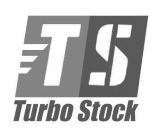 TS TURBO STOCK