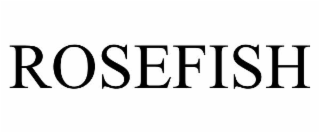ROSEFISH
