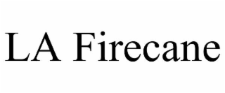 LA FIRECANE