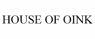 HOUSE OF OINK