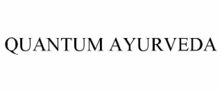 QUANTUM AYURVEDA