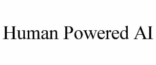 HUMAN POWERED AI