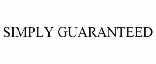 SIMPLY GUARANTEED