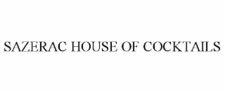 SAZERAC HOUSE OF COCKTAILS