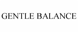 GENTLE BALANCE