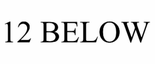 12 BELOW