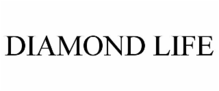 DIAMOND LIFE