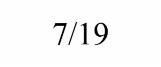 7/19