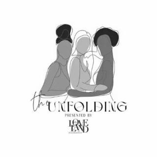 THE UNFOLDING