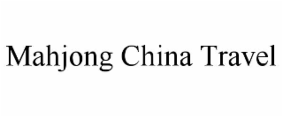 MAHJONG CHINA TRAVEL