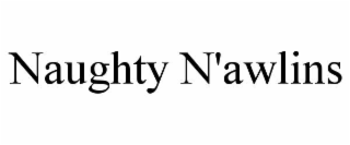 NAUGHTY N'AWLINS