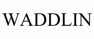 WADDLIN