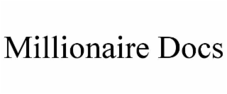 MILLIONAIRE DOCS