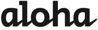 ALOHA
