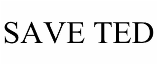 SAVE TED