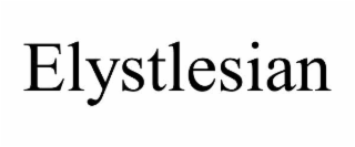 ELYSTLESIAN