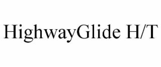 HIGHWAYGLIDE H/T