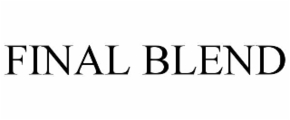 FINAL BLEND