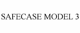 SAFECASE MODEL 3