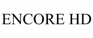 ENCORE HD