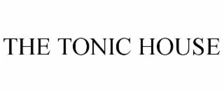 THE TONIC HOUSE