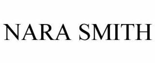 NARA SMITH