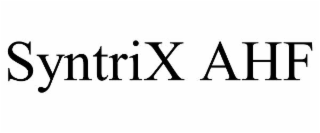 SYNTRIX AHF