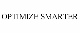 OPTIMIZE SMARTER