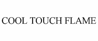 COOL TOUCH FLAME