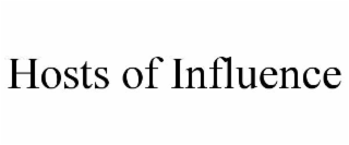 HOSTS OF INFLUENCE