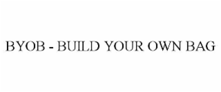 BYOB - BUILD YOUR OWN BAG