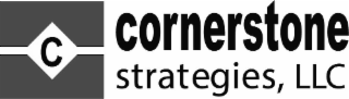 C CORNERSTONE STRATEGIES, LLC