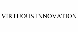 VIRTUOUS INNOVATION