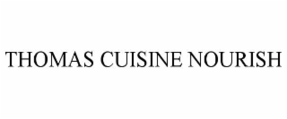 THOMAS CUISINE NOURISH