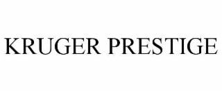 KRUGER PRESTIGE