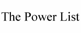THE POWER LIST