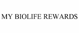 MY BIOLIFE REWARDS